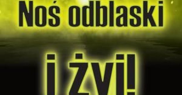 W porze nocnej i przy niesprzyjających warunkach pogodowych noś odblaski