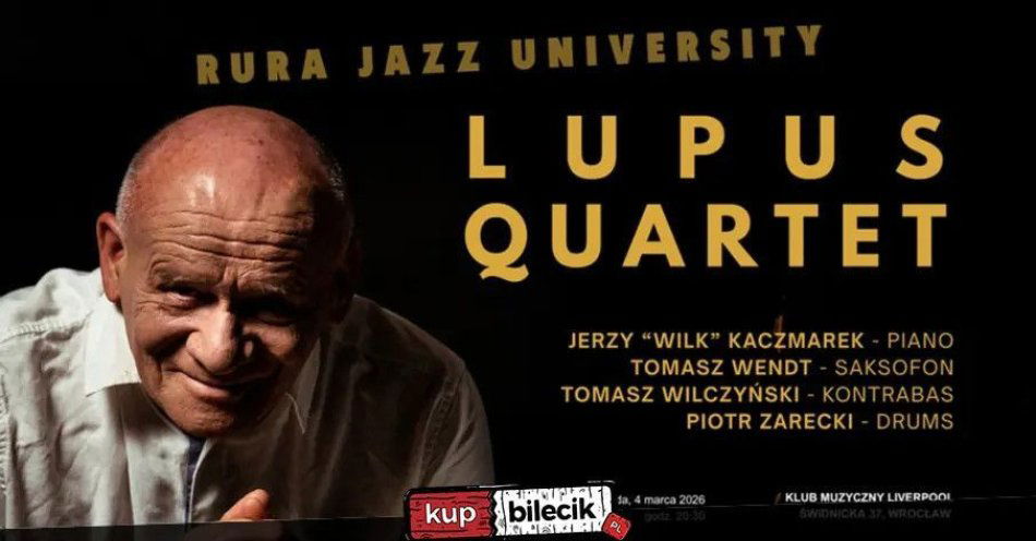 zdjęcie: Lupus Quartet Jerzy Wilk Kaczmarek z zespołem / kupbilecik24.pl / Lupus Quartet | Jerzy \