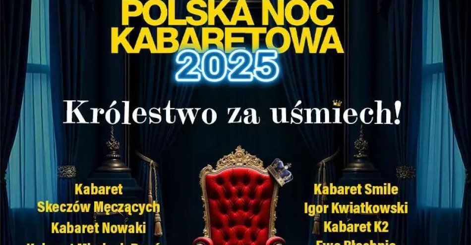zdjęcie: Polska Noc Kabaretowa 2025 / kupbilecik24.pl / Polska Noc Kabaretowa 2025