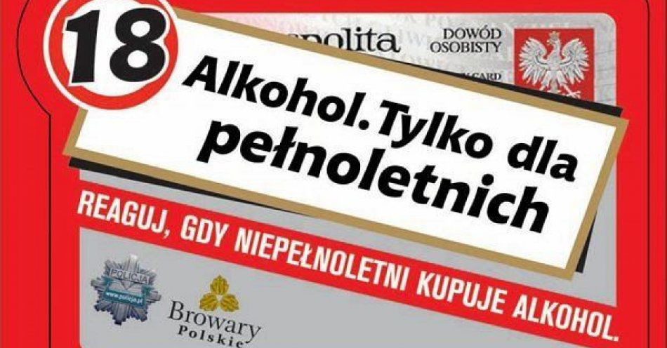 zdjęcie: Sprzedaż alkoholu nieletnim to przestępstwo / fot. KPP w Lubienie