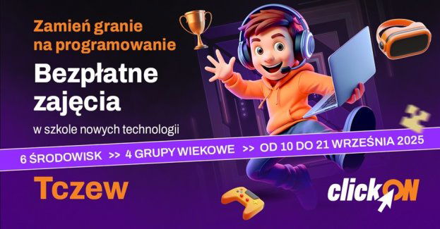ClickON w Tczewie- zamień granie na programowanie!