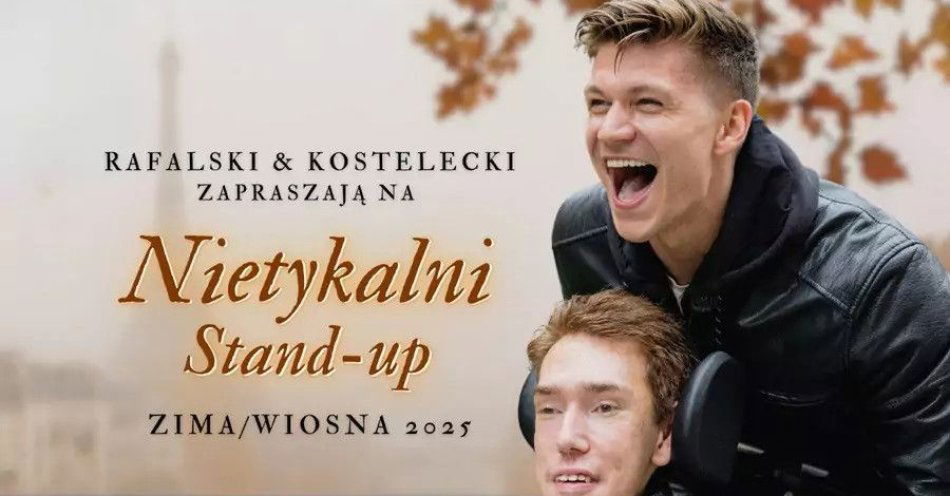 zdjęcie: Rafalski i Kostelecki - Nietykalni | 23.04.25, g. 19:00 / kupbilecik24.pl / Olsztyn | Rafalski i Kostelecki - Nietykalni | 23.04.25, g. 19:00