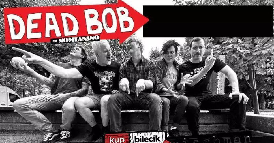 zdjęcie: Koncert DEAD BOB ex-Nomeansno - Kanada + dr fleischman [PL] / kupbilecik24.pl / Koncert DEAD BOB [ex-Nomeansno - Kanada] + dr fleischman [PL]