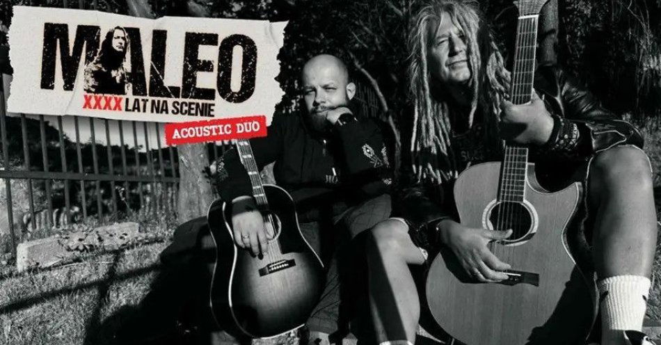 zdjęcie: Maleo XXXX Acoustic Duo / kupbilecik24.pl / Maleo XXXX Acoustic Duo