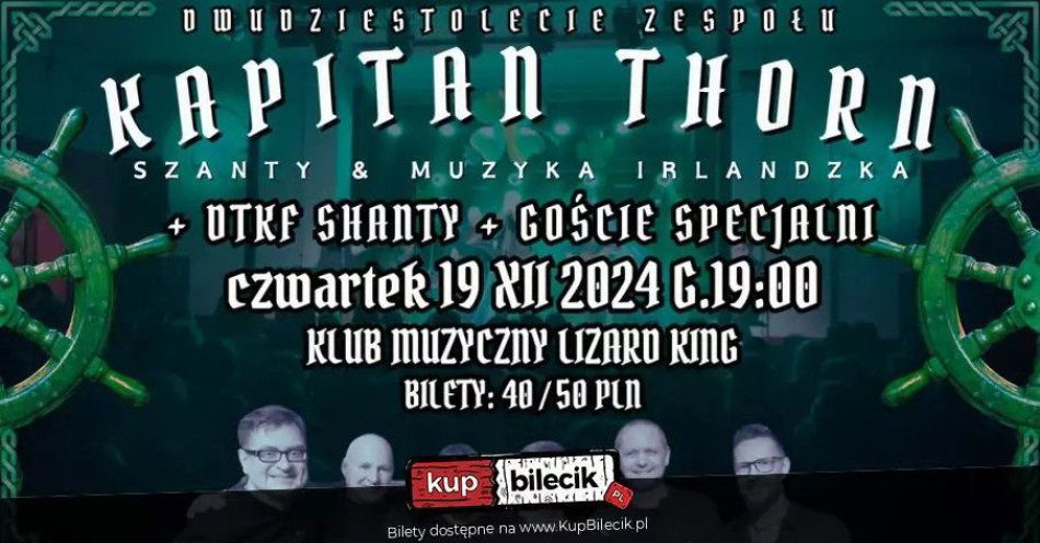 zdjęcie: XX-lecie Kapitan Thorn + DTKF Shanty + Goście / kupbilecik24.pl / XX-lecie Kapitan Thorn + DTKF Shanty + Goście