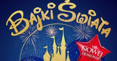 Ogólnopolski bestseller koncertowy - Magiczny Koncert - Bajki Świata
