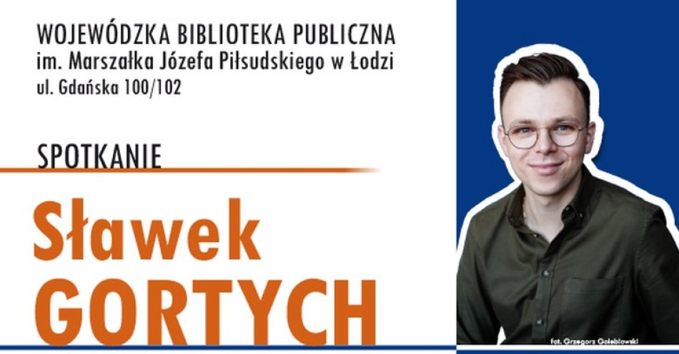 zdjęcie: W Wojewódzkiej Bibliotece Publicznej w Łodzi spotkacie Sławomira Gortycha, autora bestsellerowej Karkonoskiej serii kryminalnej / fot. nadesłane