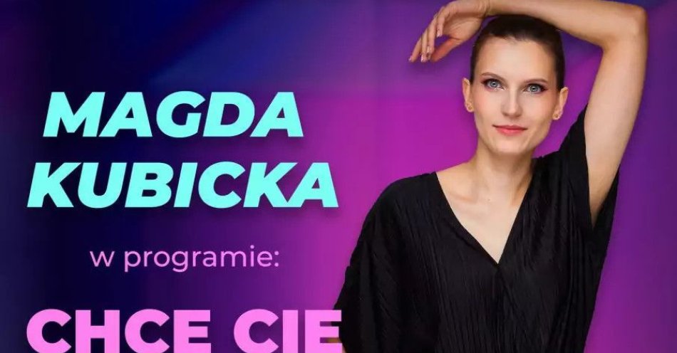 zdjęcie: W programie Chcę cię poznać / kupbilecik24.pl / W programie ''Chcę cię poznać