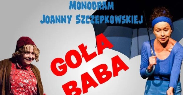 Joanna Szczepkowska - Monodram Goła Baba