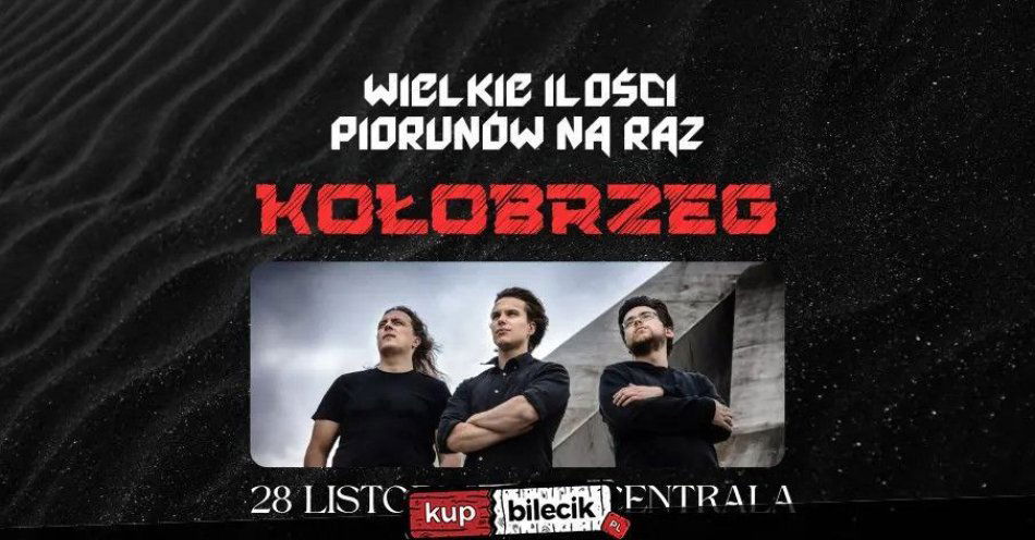 zdjęcie: WIELKIE ILOŚCI PIORUNÓW NA RAZ + TBA Kołobrzeg CENTRALA 28.11.2025 / kupbilecik24.pl / WIELKIE ILOŚCI PIORUNÓW NA RAZ + TBA // Kołobrzeg CENTRALA // 28.11.2025