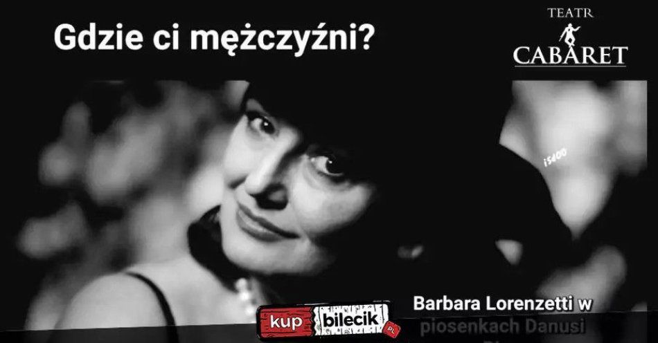 zdjęcie: Gdzie Ci mężczyźni / kupbilecik24.pl / Gdzie Ci mężczyźni