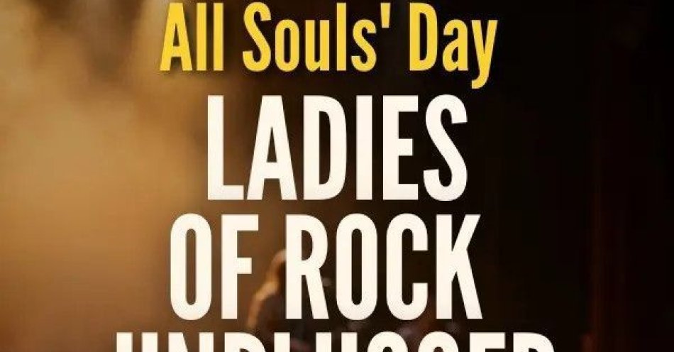 zdjęcie: ALL SOULS' DAY, czyli ZADUSZKI 2025 - koncert LADIES OF ROCK UNPLUGGED w Starym Klasztorze! / kupbilecik24.pl / ALL SOULS\' DAY, czyli ZADUSZKI 2025 - koncert LADIES OF ROCK UNPLUGGED w Starym Klasztorze!