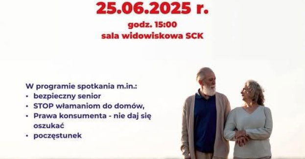 Bezpieczeństwo Seniorów - Spotkanie z Rzecznikiem Konsumenta i Policją