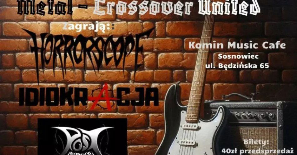 zdjęcie: Metal Crossover United: Horrorscope, Post Profession, Idiokracja / kupbilecik24.pl / Metal Crossover United: Horrorscope, Post Profession, Idiokracja