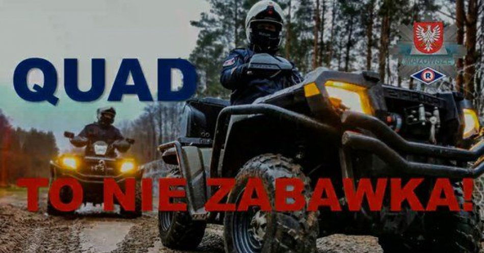 zdjęcie: Quad, to nie zabawka! / fot. KPP w Kozienicach