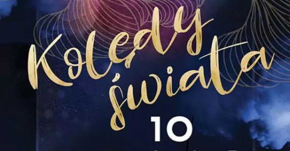 zdjęcie: TGD Kolędy Świata - 10 lat / kupbilecik24.pl / TGD Kolędy Świata - 10 lat