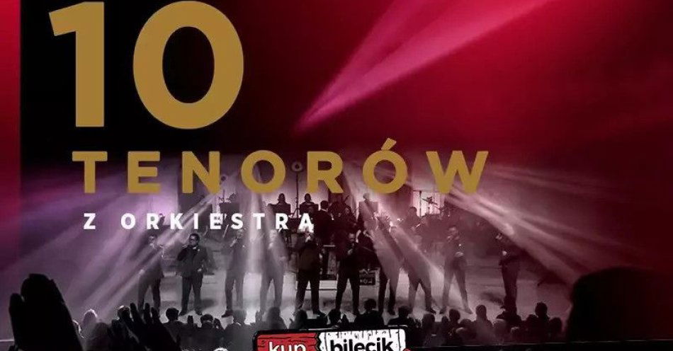 zdjęcie: Potęga w dziesiątce / kupbilecik24.pl /