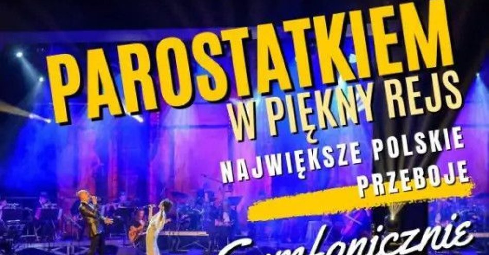 zdjęcie: Wieczór, który przypomni, jak piękne są polskie przeboje / kupbilecik24.pl / Wieczór, który przypomni, jak piękne są polskie przeboje