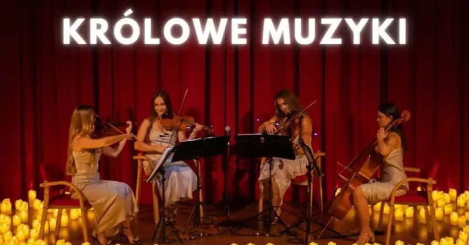 zdjęcie: Koncert przy świecach: Królowe Muzyki / kupbilecik24.pl / Koncert przy świecach: Królowe Muzyki