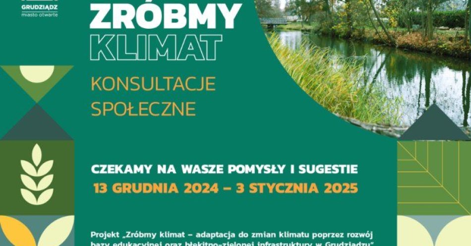 zdjęcie: Zróbmy sobie klimat - konsultacje społeczne / fot. UM Grudziądz