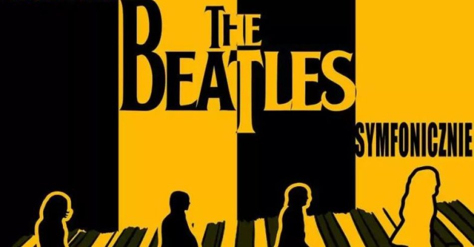 zdjęcie: Projekt The Beatles symfonicznie z wielką orkiestrą w Białymstoku! / kupbilecik24.pl / Projekt The Beatles symfonicznie z wielką orkiestrą w Białymstoku!