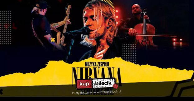 NIRVANA SYMPHONIC TRIBUTE - przebojowy program na żywo w Polsce