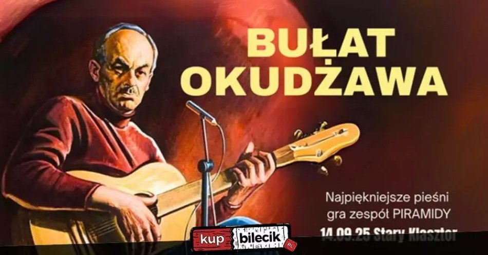 zdjęcie: Najpiękniejsze pieśni i ballady Bułata Okudżawy w Starym Klasztorze! / kupbilecik24.pl / Najpiękniejsze pieśni i ballady Bułata Okudżawy w Starym Klasztorze!