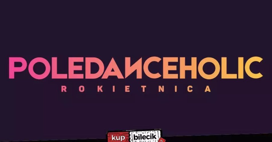 zdjęcie: EXOTIC DAY exotic day - Poledanceholic Rokietica / kupbilecik24.pl / EXOTIC DAY - POLEDANCEHOLIC ROKIETICA