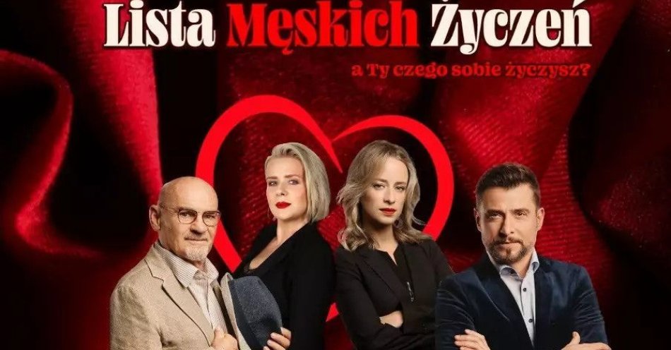 zdjęcie: Lista Męskich Życzeń - doskonała komedia w gwiazdorskiej obsadzie! / kupbilecik24.pl / Lista Męskich Życzeń - doskonała komedia w gwiazdorskiej obsadzie!