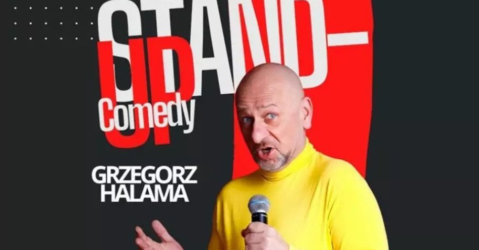 zdjęcie: Wielki Powrót Grzegorza Halamy - Nowy Program / kupbilecik24.pl / Wielki Powrót Grzegorza Halamy - Nowy Program