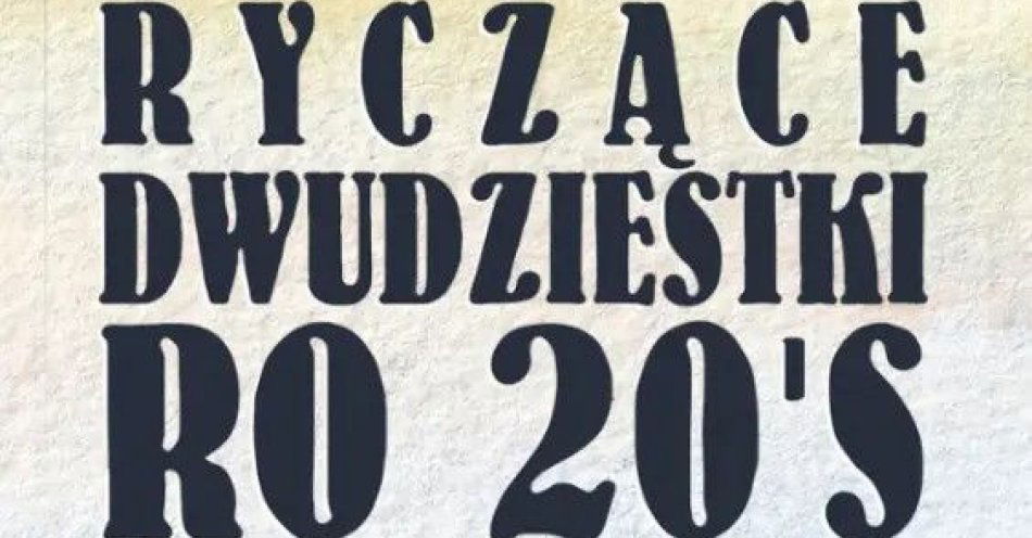 zdjęcie: RYCZĄCE DWUDZIESTKI  - Szanty w Starym Klasztorze! / kupbilecik24.pl / RYCZĄCE DWUDZIESTKI  - Szanty w Starym Klasztorze!