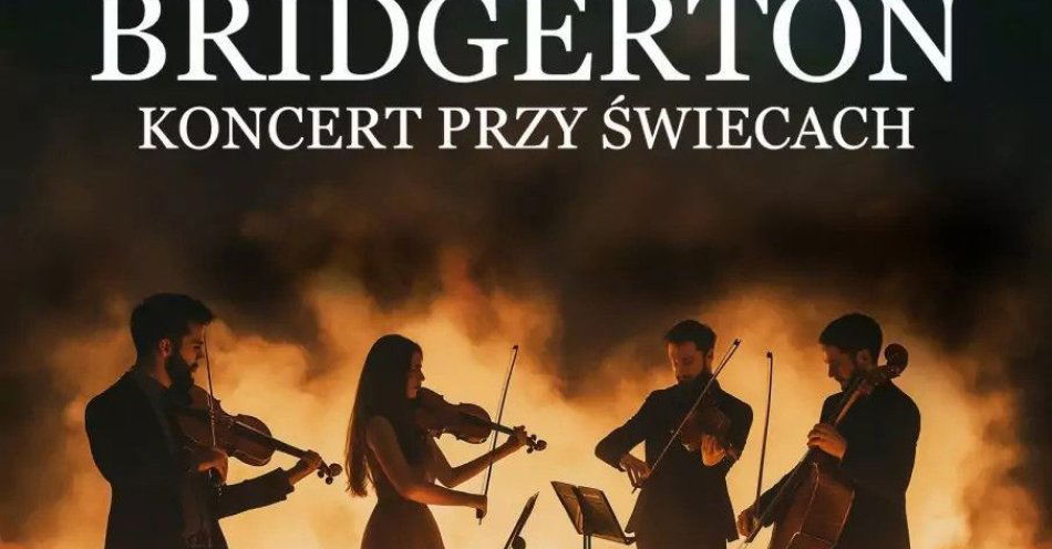 zdjęcie: Muzyka z serialu Bridgerton przy świecach / kupbilecik24.pl / Muzyka z serialu Bridgerton przy świecach