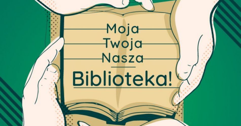 zdjęcie: Moja, Twoja, Nasza – Biblioteka! | Tydzień Bibliotek 2023 / fot. nadesłane