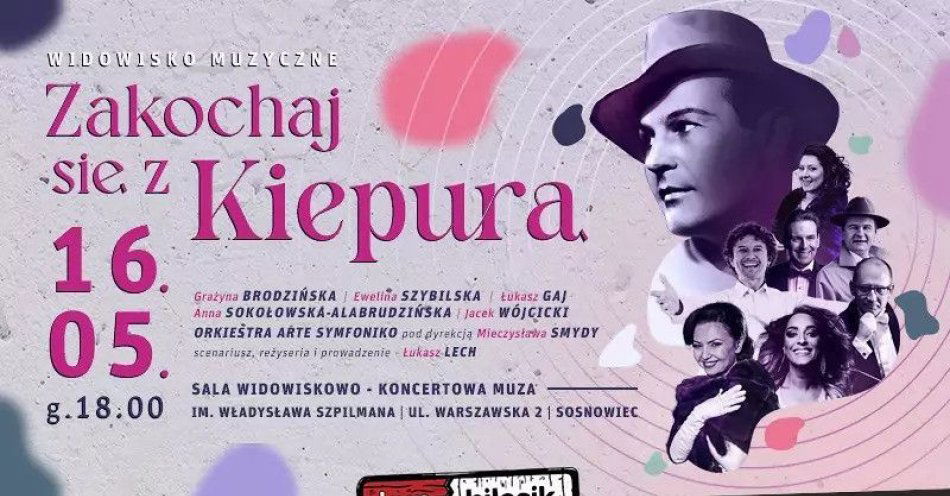 zdjęcie: Widowisko muzyczne - Zakochaj się z Kiepurą / kupbilecik24.pl / Widowisko muzyczne - Zakochaj się z Kiepurą