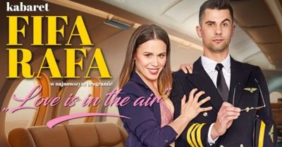 Kabaret FiFa-RaFa - Love is in the air