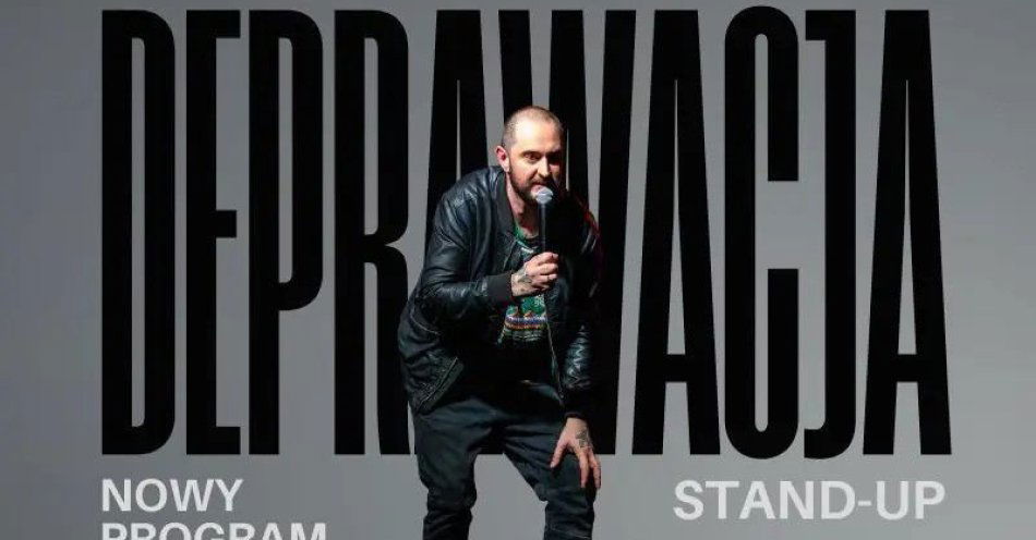 zdjęcie: Nowy Program Deprawacja / kupbilecik24.pl / Nowy Program \