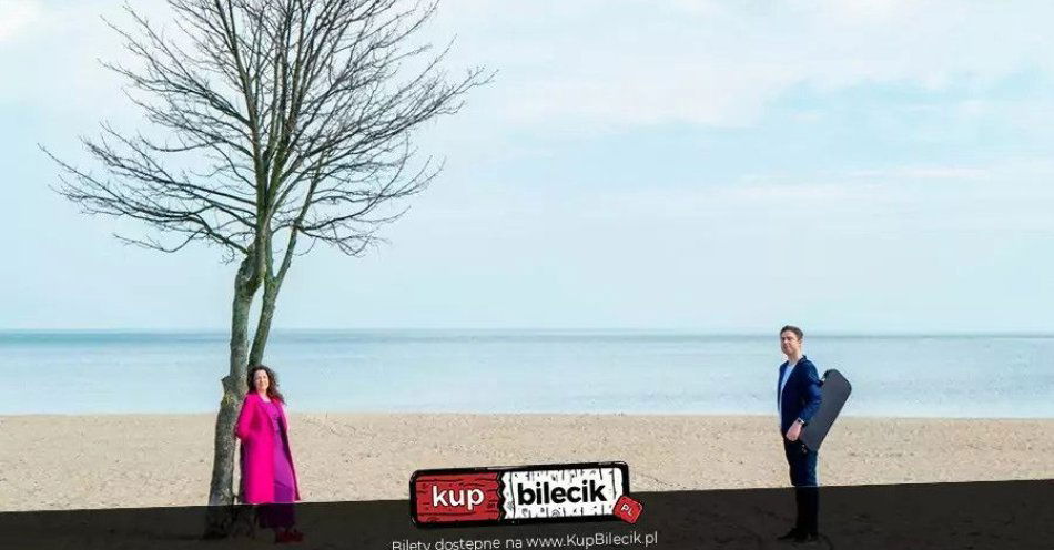 zdjęcie: Mateusz Smoczyński i Ilona Damięcka Duo / kupbilecik24.pl / Mateusz Smoczyński i Ilona Damięcka Duo
