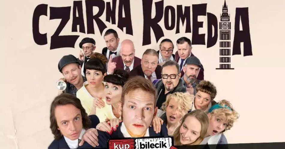 zdjęcie: Czarna komedia / kupbilecik24.pl / Czarna komedia