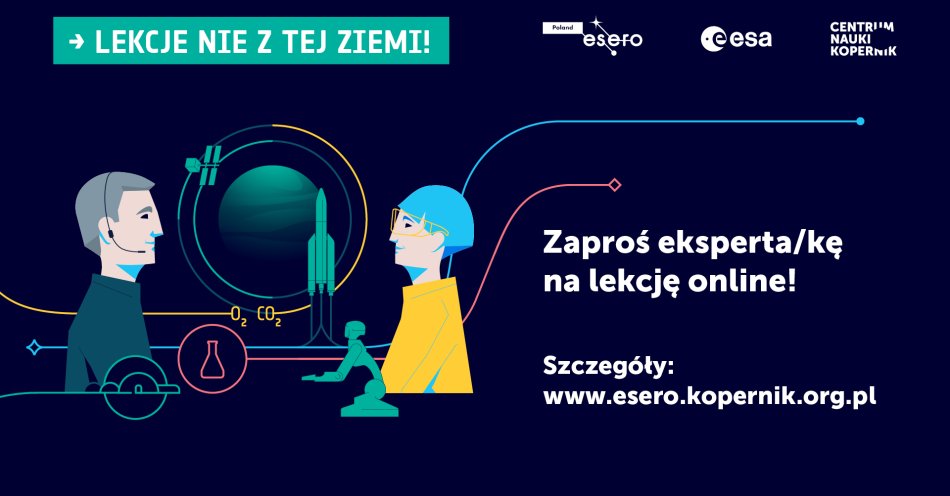 zdjęcie: Centrum Nauki Kopernik: poznaj ekspertów Lekcji nie z tej Ziemi! zanim zaprosisz jednego na lekcje online / fot. nadesłane