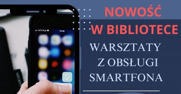Kwietniowe warsztaty z obsługi smartfona