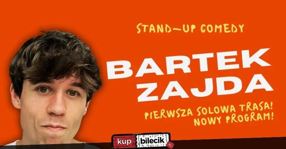 zdjęcie: Bartek Zajda rusza w Polskę solo! / kupbilecik24.pl / Bartek Zajda rusza w Polskę solo!