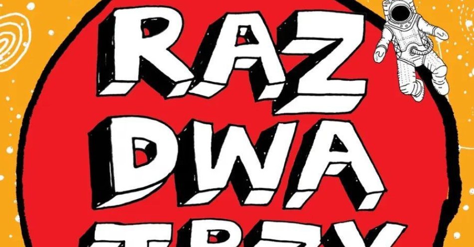 zdjęcie: Raz, Dwa, Trzy... dzieści pięć okrążeń wokół słońca / kupbilecik24.pl / Raz, Dwa, Trzy... dzieści pięć okrążeń wokół słońca