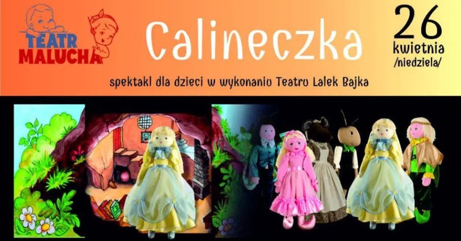 zdjęcie: Teatr Malucha - Calineczka - Teatr Lalek Bajka / kupbilecik24.pl / Teatr Malucha - Calineczka - Teatr Lalek Bajka