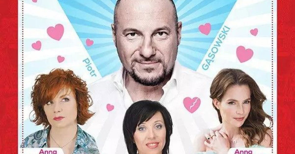 zdjęcie: Piotr Gąsowski, Anna Dereszowska, Hanna Śleszyńska, Anna Modrzejewska / kupbilecik24.pl / Piotr Gąsowski, Anna Dereszowska, Hanna Śleszyńska, Anna Modrzejewska