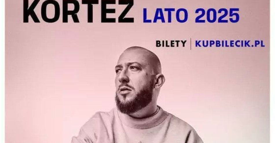 zdjęcie: Kortez Lato 2025 / kupbilecik24.pl / Kortez Lato 2025