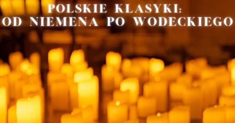 zdjęcie: Koncert przy świecach: Polskie klasyki: od Niemena po Wodeckiego / kupbilecik24.pl / Koncert przy świecach: Polskie klasyki: od Niemena po Wodeckiego