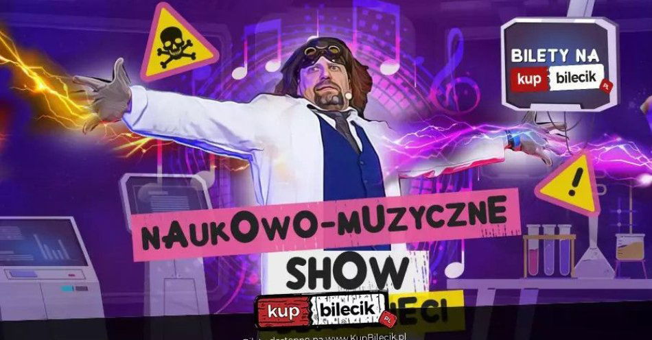 zdjęcie: Interaktywne, humorystyczne widowisko z wykonaniem doświadczeń chemicznych i fizycznych na żywo / kupbilecik24.pl / Interaktywne, humorystyczne widowisko z wykonaniem doświadczeń chemicznych i fizycznych na żywo