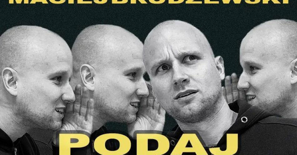 zdjęcie: Maciej Brudzewski w nowym programie Podaj dalej / kupbilecik24.pl / Maciej Brudzewski w nowym programie \