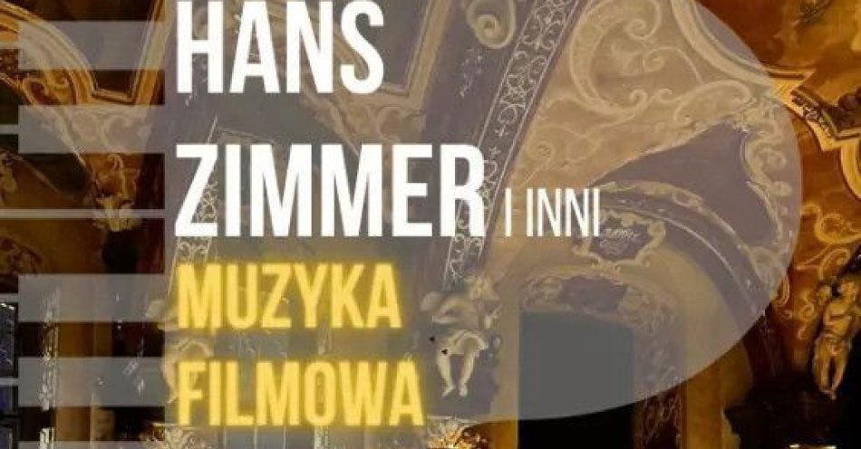 zdjęcie: Koncert przy świecach: Muzyka filmowa - Hans Zimmer i inni / kupbilecik24.pl / Koncert przy świecach: Muzyka filmowa - Hans Zimmer i inni