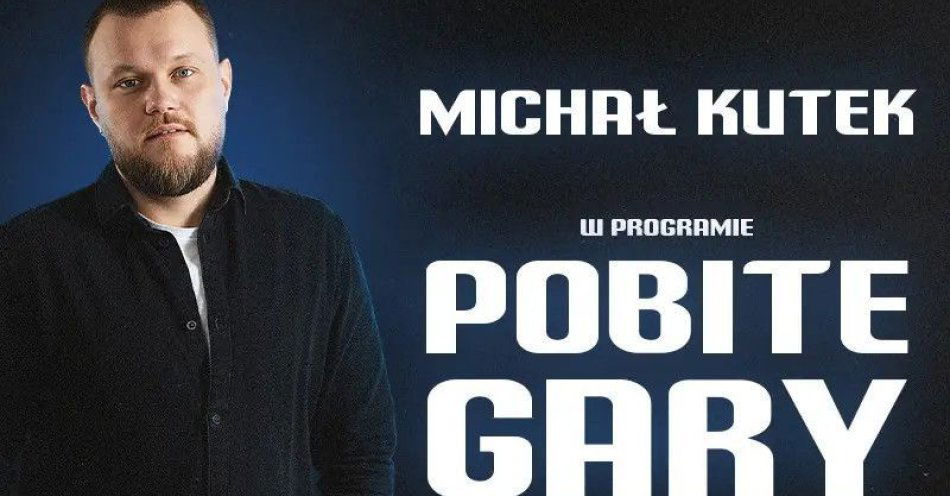 zdjęcie: Nowy program POBITE GARY / kupbilecik24.pl / Nowy program POBITE GARY